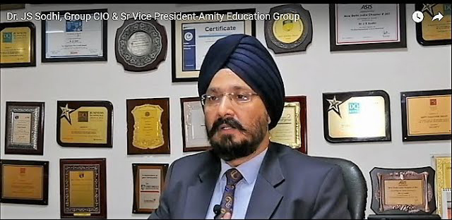Dr. JS Sodhi , Group CIO & Sr Vice President-Amity Education Group