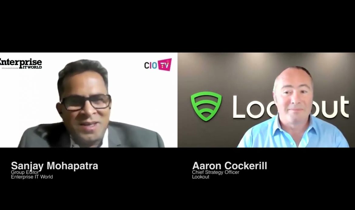 Full Interview: Aaron Cockerill, Chief Strategy Officer, Lookout
