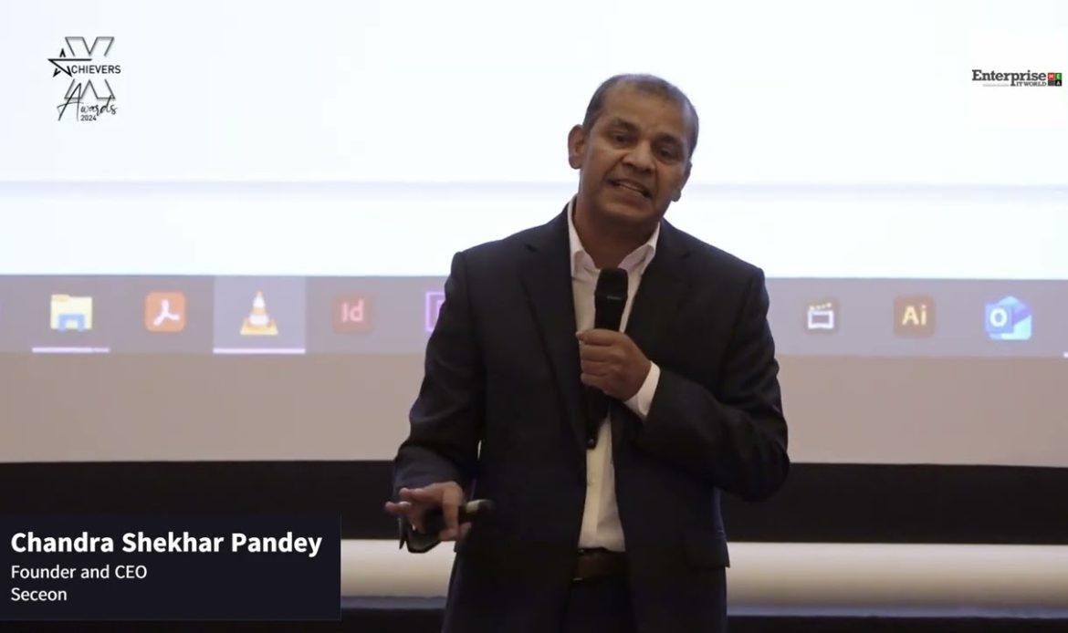 Chandra Shekhar Pandey, Founder and CEO, Seceon