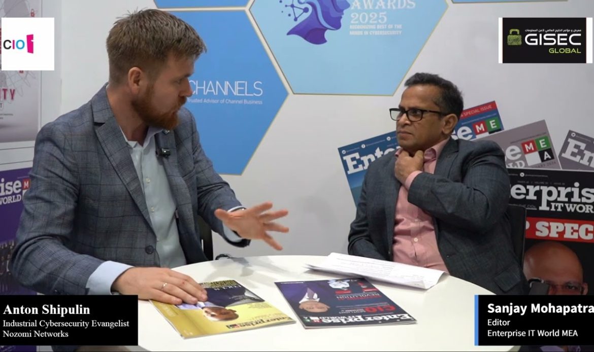 Watch Interview of Anton Shipulin, Industrial Cybersecurity Evangelist, Nozomi Networks