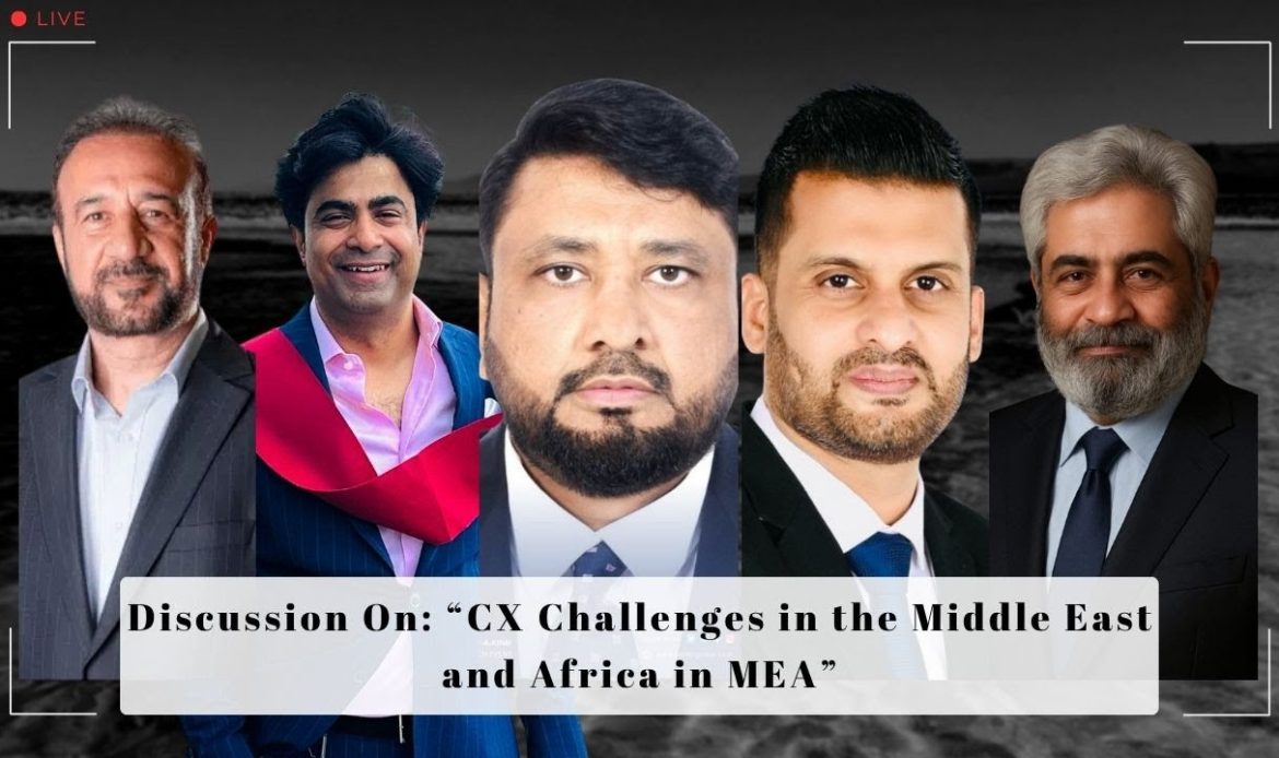 Discussion on CX Challenges in MEA