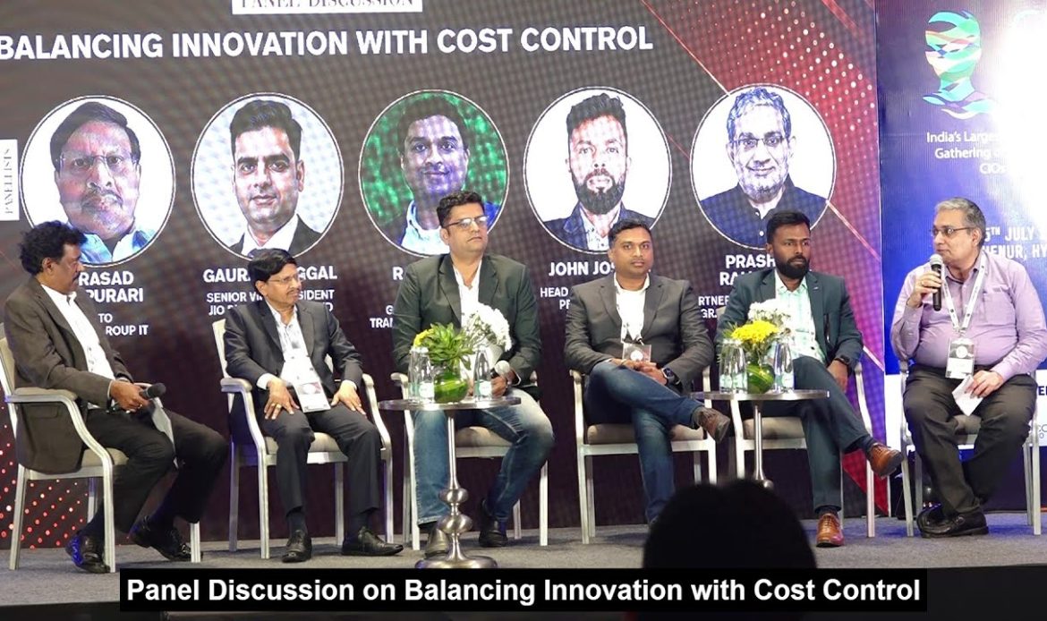 Panel Discussion 1- Balancing Innovation with Cost Control | CIO500 Hyderabad | CIOTV