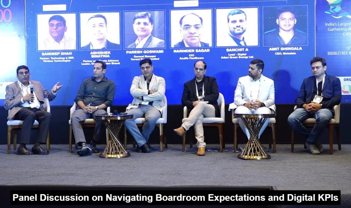 Panel Discussion 2: Navigating Boardroom Expectations and Digital KPIs | CIO500 Ahmedabad | CIOTV