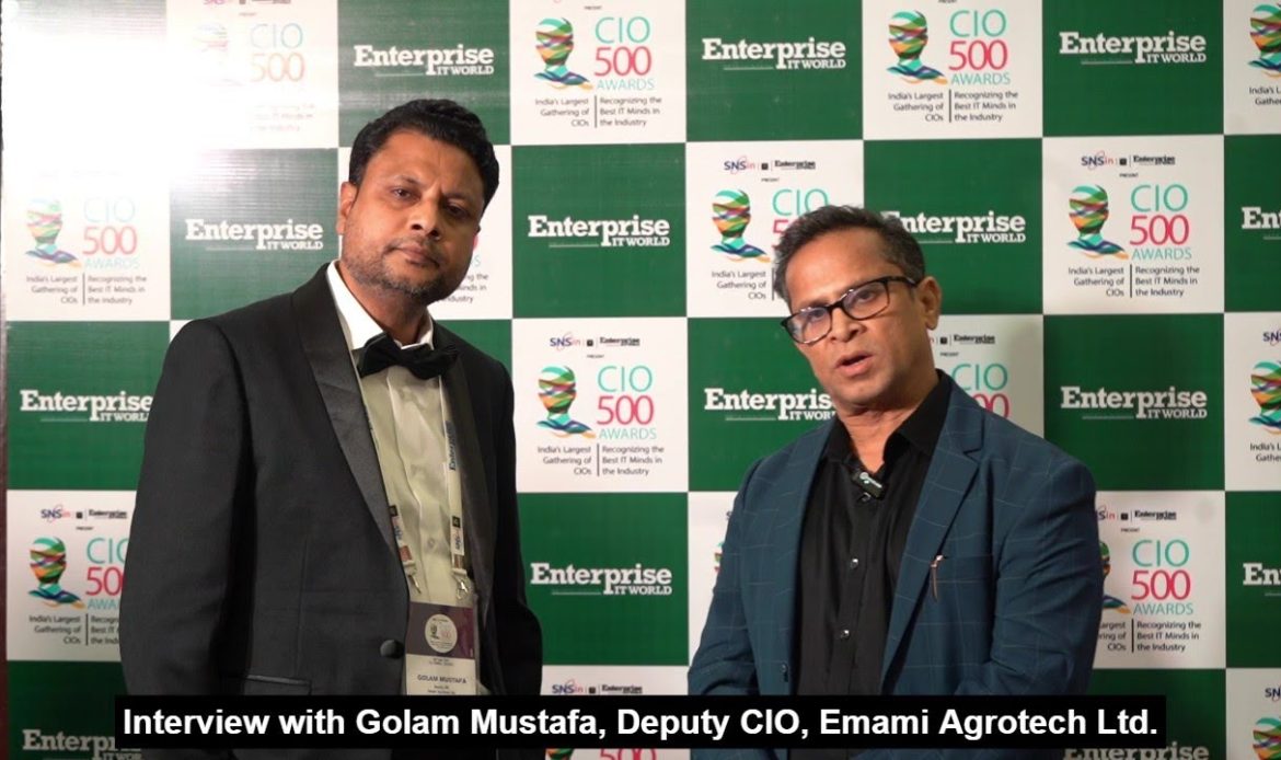 Interview: Golam Mustafa, Deputy CIO, Emami Agrotech | CIO500 Kolkata 2025 | CIOTV