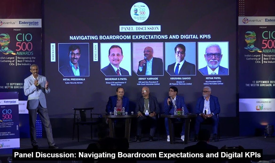 Panel Discussion 3: Navigating Boardroom Expectations and Digital KPIs | CIO500 Mumbai | CIOTV