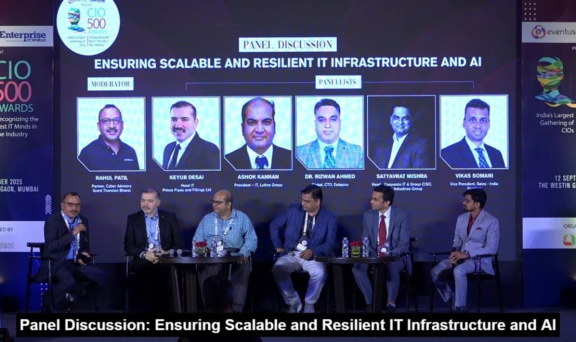 Panel Discussion 2: Ensuring Scalable and Resilient IT Infrastructure and AI | CIO500 Mumbai | CIOTV